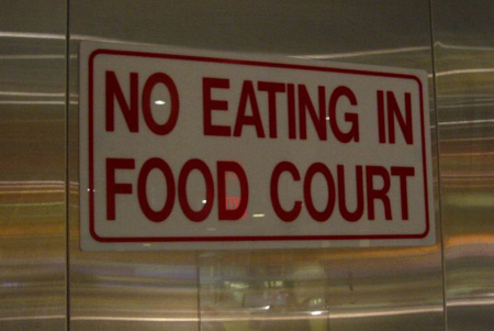 No Eating in Food Court